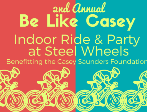 2nd Annual Be Like Casey Indoor Ride & Party at Steel Wheels on June 1st 2019